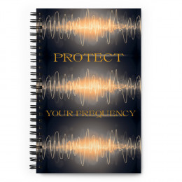 PROTECT YOUR FREQUENCY Spiral notebook